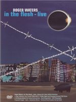 Roger Waters – In The Flesh - Live