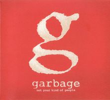 Garbage – Not Your Kind Of People, CD vergr. Version, D7