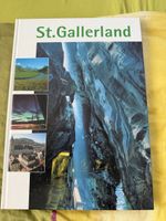 Buch St. Gallerland Regionale Geschichte Bildband