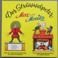 Der Struwwelpeter & Max und Moritz - zwei Klassiker