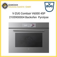 V-ZUG Combair V6000 45P 2105900004 BackofenPyrolyse