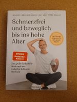 Schmerzfrei & beweglich bis ins hohe Alter Buch