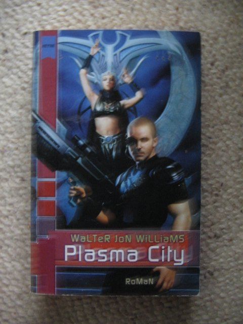 Bücher: Plasma City Walter Jon Williams – Gebraucht aus Reitnau von Bab0