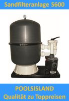 Sandfilteranlage S600 inkl. Filterpumpe ; Schwimmbadfilter