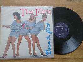 The Flirts - Born to flirt (Vinyl LP)