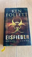 Ken Follett - Eisfieber, spannender Roman für Leseratten