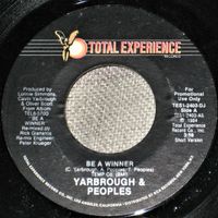 Yarbrough & Peoples: Be A Winner 7"