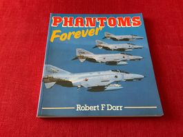"Phantoms Forever" Robert F Dorr aerei militari USA...