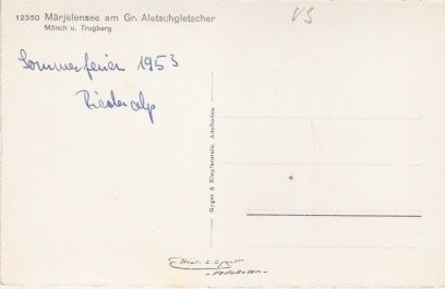 Cartoline postali: Grosser Aletschgletscher mit Märjensee. 1953 – Usato da Schlieren venduto da Rapaelli 1