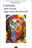 L'Avenir plus beau que tous les passés