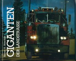 Giganten der Landstrasse Trucks - Buch 1981