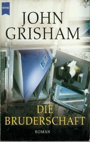 Libri: John Grisham Die Bruderschaft – Usato da Basel venduto da Alacant