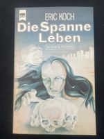 Eric Koch, Die Spanne Leben, Science Fiction, Heyne Buch