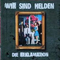 Wir Sind Helden ‎– Die Reklamation