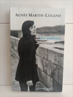 Une évidence / Agnès Martin-Lugand / Michel Lafon 2019