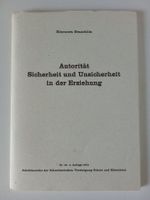 Autorität-Sicherheit und Unsicherheit in der Erziehung, 1973