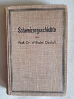 Schweizer Geschichte von Prof. Dr. Wilhelm Oechsli - 1933