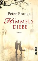 Prange Peter - Himmelsdiebe / Roman