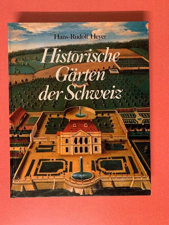 Buch Historische Gärten der Schweiz Kaufen auf Ricardo