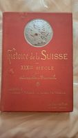 Ancien livre Histoire Suisse XIXe siècle, édition 1898