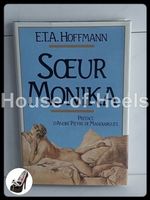 Soeur Monika / E.T.A. Hoffmann / France loisirs 1985