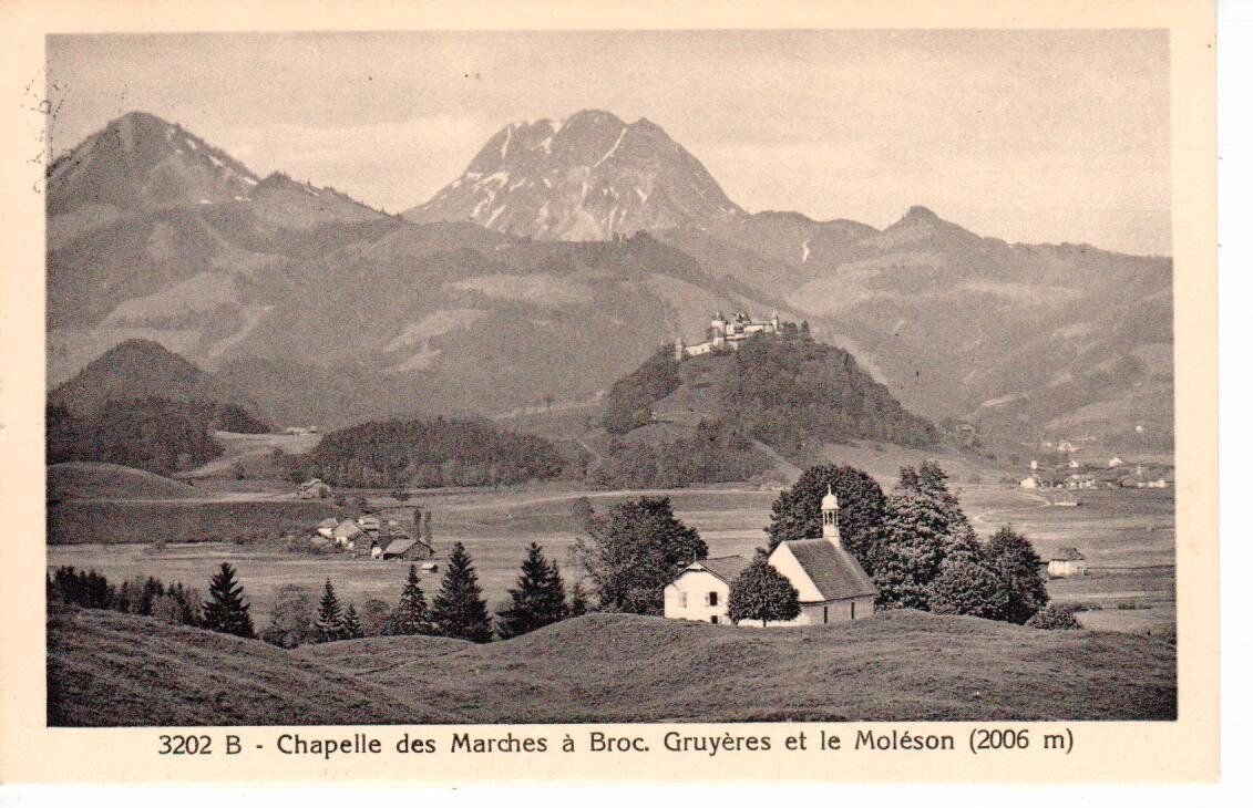 Ansichtskarten: Chapelle des Marches à Broc  1929 – Gebraucht aus Wolhusen von Curver9
