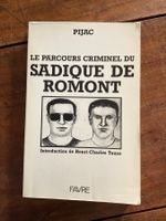 Livre rare : Le parcours criminel du sadique de Romont Pijac