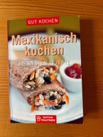 Mexikanisch kochen - Die besten Rezepte / Edition Trautwein.