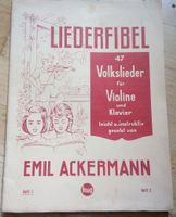 Liederfibel: 47 Volkslieder für Violine & Klavier! Heft 1+2