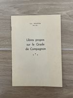 Livre : "Libres propos sur le Grade de Compagnon" Mallinger