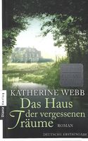 Webb Katherine - Das Haus der vergessenen Träume / Roman