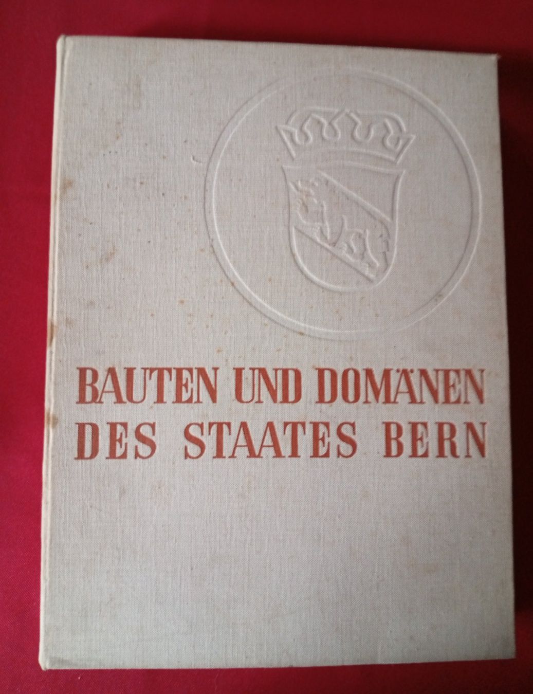 Libri: Bauten und Domänen des Staates Bern – Usato da Perrefitte venduto da 36B