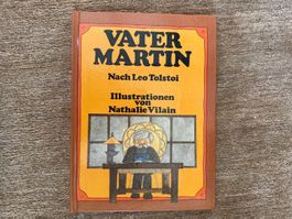 Vater Martin - nach Leo Tolstoi