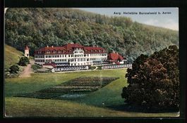Aarau, Aargauische Heilstätte Barmelwei