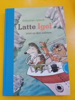 Latte Igel reist zu den Lofoten - Sebastian Lybeck