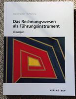 LÖSUNGEN zu Rechnungswesen als Führungsinstrument, 8. Aufl.