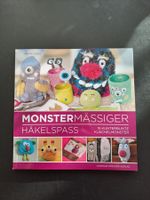Monstermässiger Häkelspass 15 kunterbunte Kuschelmonster
