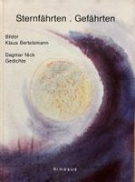 Sternfährten - Gefährten - Bilder und Gedichte