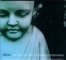 CD Elbow - Take off and landing.. (Digipak, 2014)