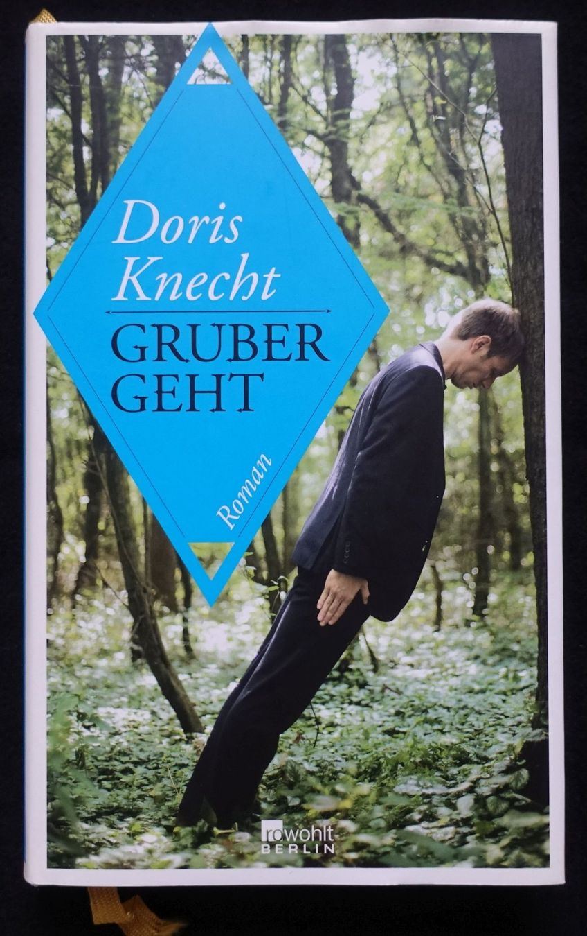 Libri: Doris Knecht, Gruber geht – Usato da Gutenswil venduto da Optico