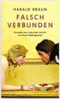 FALSCH VERBUNDEN / HARALD BRAUN / GEBUNDENE AUSGABE