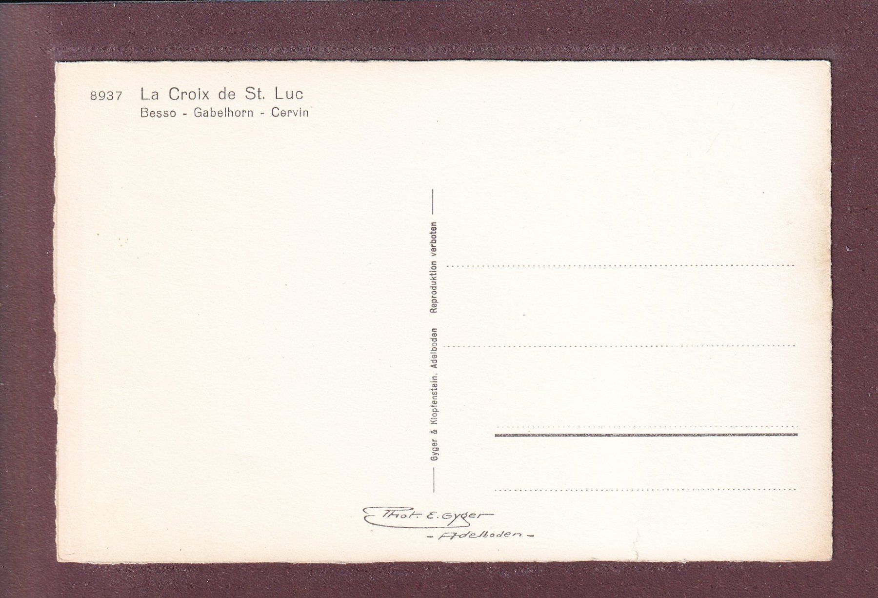 Cartoline postali: Croix de ST. LUC - Besso - Gabelhorn - Cervin – Usato da Pully venduto da nicecards 1