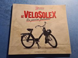 LE VELOSOLEX  HISTOIRE COMPLETE LIVRE EN 120 PAGES