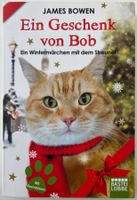 Ein Geschenk von Bob – James Bowen – Erzählung – wie neu