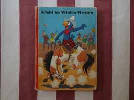 Globi im Wilden Westen - 2. Auflage 1986 - G285