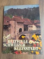 Buch "Reizvolle Schweizer Kleinstadt" von Willy Zeller