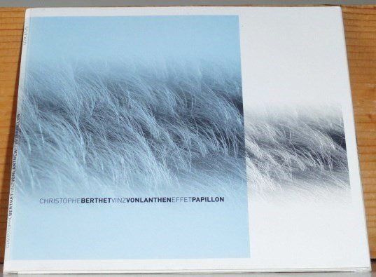 CD: Christophe Berthet, Vinz Volanthen - Effet Papillon – Usato da Unterbäch VS venduto da Plasido 4