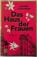 Das Haus der Frauen – Laetitia Colombani – Roman – TB – Top