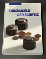 Ruedi Kunzmann KONSUMGELD DER SCHWEIZ Münzkatalog neuwertig