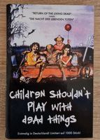 Children Shouldn't Play with Dead Things *Grosse Hartbox*